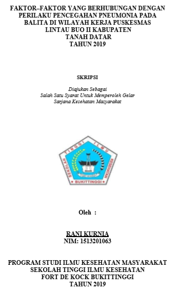 Faktor-faktor yang Berhubungan dengan Perilaku Pencegahan Pneumonia Pada Balita di Wilayah Kerja Puskesmas Lintau Buo II Kabupaten Tanah Datar Tahun 2019