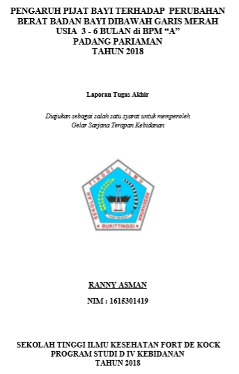 Pengaruh Pijat Bayi Terhadap Perubahan Berat  Badan Bayi Dibawah Garis Merah Usia 3-6 Bulan Di BPM A Padang  Pariaman Tahun 2018