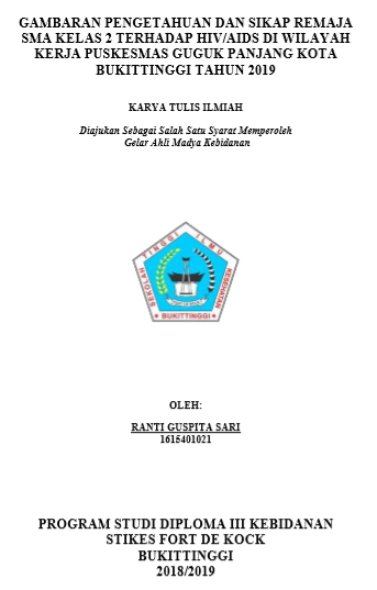 Gambaran Pengetahuan dan Sikap Remaja SMA Kelas 2 Terhadap HIV/AIDS di Wilayah Kerja Puskesmas Guguk Panjang Kota Bukittinggi Tahun 2019