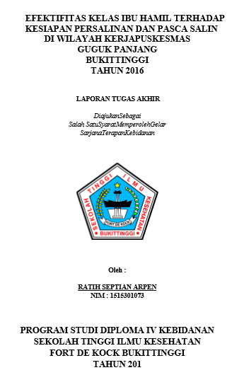 Efektifitas Kelas Ibu Hamil Terhadap Kesiapan Persalinan Dan  Pasca Salin Di Wilayah Kerja Puskesmas Guguk Panjang Bukittinggi Tahun  2016