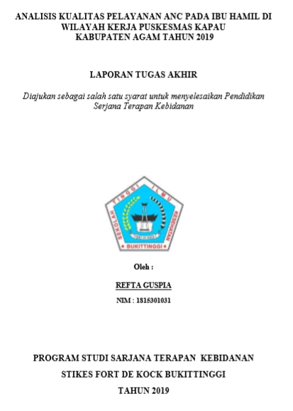 Analisis Kualitas Pelayanan Antenatal Care pada Ibu Hamil di Puskesmas Kapau Tahun 2019