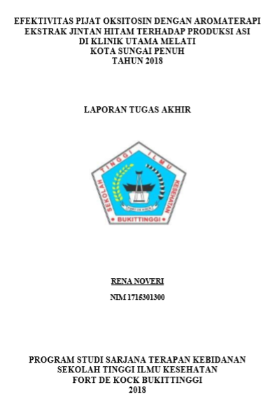 Efektivitas Pijat Oksitosin Dengan Aromaterapi  Ekstrak Jintan Hitam Terhadap Peningkatan Produksi ASI di Klinik Utama  Melati Kota Sungai Penuh Tahun 2018