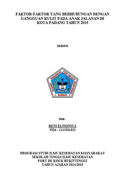 Faktor Faktor Yang Berhubungan Dengan Gangguan Kulit Pada Anak Jalanan Di  Kota Padang Tahun 2015