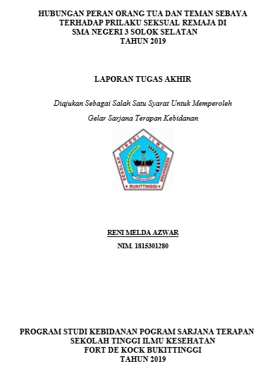 Hubungan Peran Orang Tua dan Teman Sebaya Terhadap Perilaku Seksual Remaja di SMA 3 Kabupaten Solok Selatan Tahun 2019