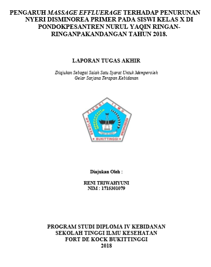 Pengaruh Massage Effluerage Terhadap Penurunan Nyeri Disminorea Primer Pada Siswi Kelas X Di Pondok Pesantren Nurul Yaqin Ringan-Ringan Pakandangan Tahun 2018