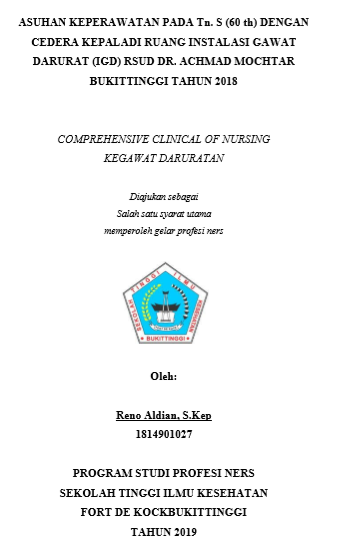Asuhan Keperawatan Gawat Darurat pada Tn S (60 th) dengan Cedera Kepala di Ruang IGD Rumah Sakit Achmad Mochtar Bukittinggi tahun  2018