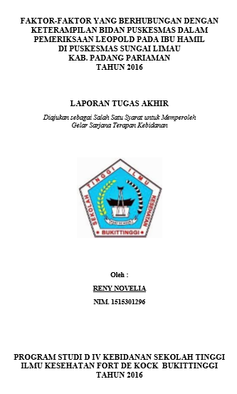 Faktor-faktor  yang Berhubungan dengan Keterampilan Bidan Puskesmas dalam Pemeriksaan Leopold pada Ibu Hamil Tahun 2016