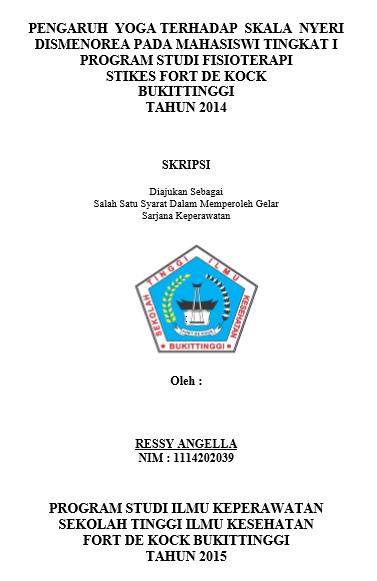 Pengaruh Yoga Terhadap Skala Nyeri Dismenorea Pada Mahasiswi  Tingkat I Program Studi Fisioterapi Stikes  Fort De KockBukittinggi Tahun 2014