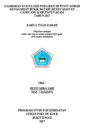 Gambaran Status Gizi Pada Bayi Di Pustu Gobah Kenagarian Bukik Batabuah Kecamatan Canduang Kabupaten Agam Tahun 2017