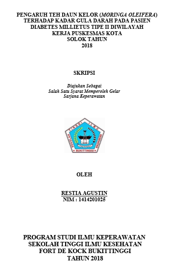 Pengaruh Teh Daun Kelor Terhadap Kadar Gula Darah pada Pasien Diabetes Mellitus Tipe II di Wilayah Kerja Puskesmas Kota Solok Tahun 2018