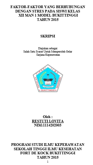 Faktor-Faktor Yang Berhubungan Dengan Stres Pada Siswi Kelas XII MAN 1 Model Bukittinggi Tahun 2014