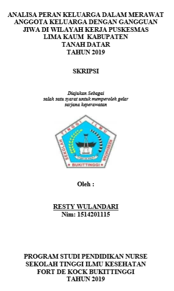 Analisa Peran Keluarga Dalam Merawat Anggota Keluarga Dengan Gangguan Jiwa Di Wilayah Kerja Puskesmas Lima Kaum Kabupaten Tanah Datar Tahun 2019