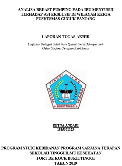 Analisa Breast Pumping Pada Ibu Menyusui Terhadap ASI Ekslusif Di Wilayah Kerja Puskesmas Guguk Panjang Tahun 2019