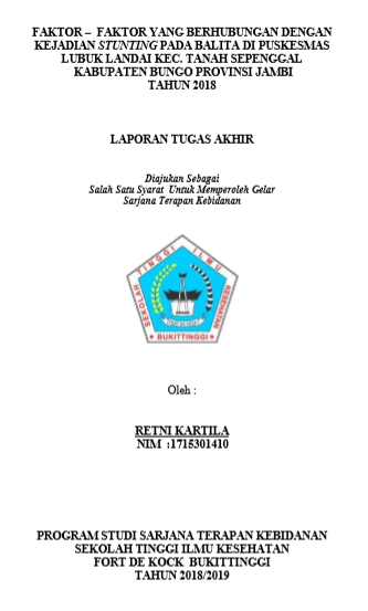 Faktor  Faktor Yang Berhubungan dengan Kejadian Stunting Pada Balita Di Puskesmas Lubuk Landai Kabupaten Bungo Tahun 2018