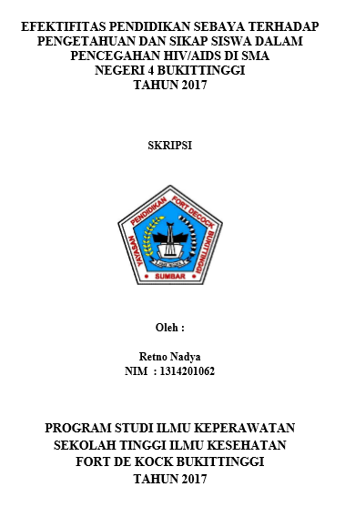 Efektifitas Pendidikan Sebaya Terhadap  Pengetahuan  Dan      Sikap Siswa Dalam Pencegahan HIV/AIDS Di SMA Negeri 4 Bukittinggi Tahun  2017
