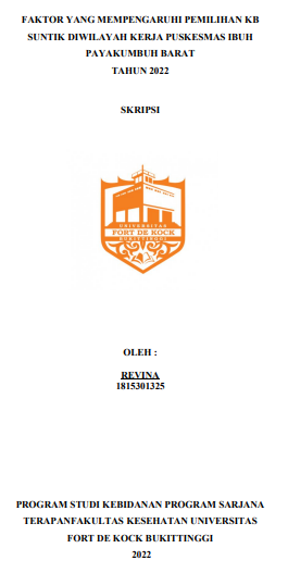 Faktor yang Mempengaruhi Pemilihan KB Suntik di Wilayah Kerja Puskesmas Ibuh Payakumbuh Barat Tahun 2022