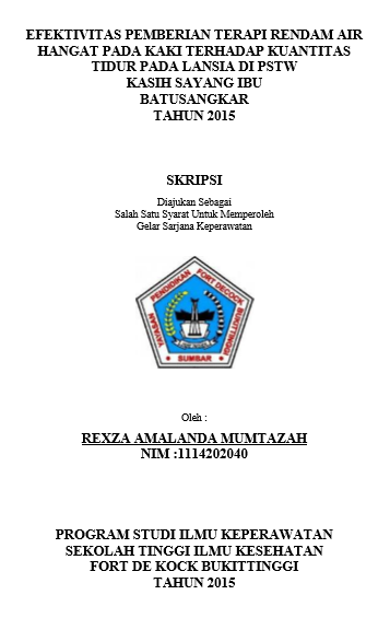 Efektivitas Pemberian Terapi Rendam Air Hangat Pada Kaki Terhadap Kuantitas Tidur Pada Lansia Di Panti Sosial Tresna Werdha Kasih Sayang Ibu Batusangkar Tahun 2015