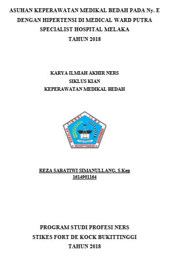 Asuhan Keperawatan Medikal Bedah  Pada Ny. E dengan Hipertensi Di Medical Ward Putra Specialist Hospital Melaka,  Malaysia Tahun 2018