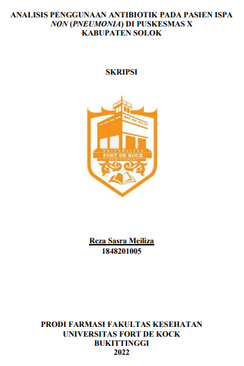 Analisis Penggunaan Antibiotik Pada Pasien Ispa Non (Pneumonia) Di Puskesmas X Kabupaten Solok