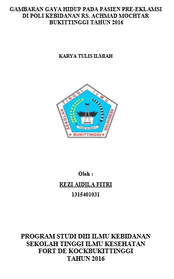 Gambaran Gaya Hidup Pada Pasien Pre-eklamsi di Poli Kebidanan Rumah Sakit Achmad Mochtar Bukittinggi Tahun  2016