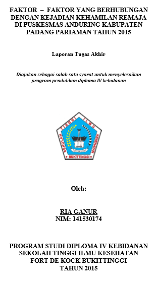 Faktor faktor yang Berhubungan dengan  Kejadian Kehamilan Remaja di  Puskesmas Anduring Kabupaten Padang Pariaman Tahun 2015