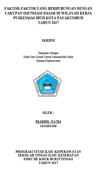 Faktor-Faktor yang Berhubungan dengan Cakupan Imunisasi Dasar di Wilayah Kerja Puskesmas Ibuh Kota Payakumbuh Tahun 2017