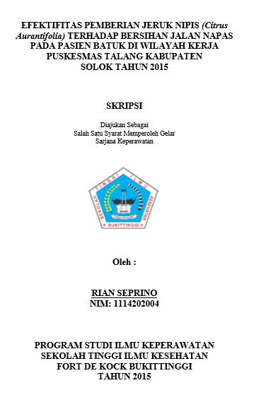 Efektifitas Pemberian Jeruk Nipis (Citrus Aurantifolia) Terhadap Bersihan Jalan Napas Pada Pasien Batuk Di Wilayah Kerja Puskesmas Talang Kabupaten Solok Tahun 2015