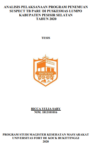 Analisis Pelaksanaan Program Penemuan Suspect TB Paru di Puskesmas Lumpo Kabupaten Pesisir Selatan Tahun 2020