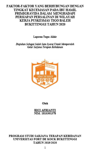 Faktor-Faktor yang Berhubungan Dengan Tingkat Kecemasan Pada Ibu Hamil  Primigravida Dalam Menghadapi Persiapan Persalinan di Wilayah Kerja Puskesmas Tigo Baleh Bukittinggi Tahun 2020