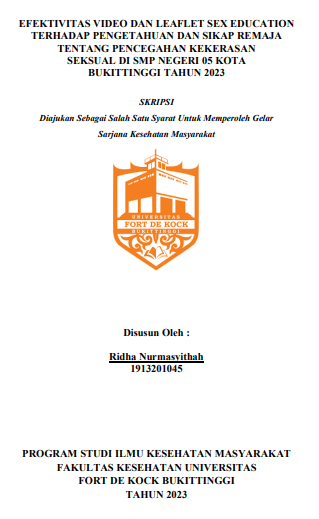 Efektivitas Video Dan Leaflet Sex Education Terhadap Pengetahuan Dan Sikap Remaja Tentang Pencegahan Kekerasan Seksual Di SMP Negeri 05 Kota Bukittinggi Tahun 2023
