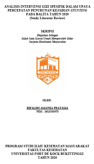 Literature Review : Analisis Intervensi Gizi Spesifik dalam Upaya Percepatan Penurunan  Kejadian Stunting pada Balita Tahun 2020
