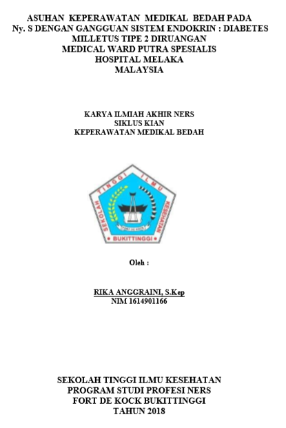 Asuhan Keperawatan Medical Bedah Pada Ny. S Dengan Gangguan Sistem Endokrin :  Diabetes Milletus Tipe II Diruangan Medical Ward 7 Putra Spesialist Hospital Melaka-  Malaysia