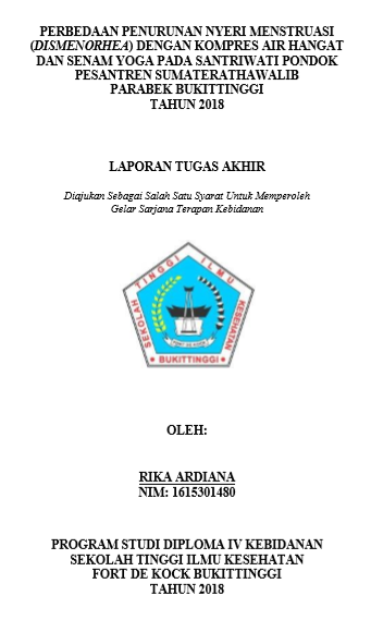Perbedaan Penurunan Nyeri Menstruasi (Dismenorhea) Dengan Kompres Air Hangat Dan Senam Yoga Pada Santriwati Pondok Pesantren Sumatera Thawalib Parabek Bukittinggi Tahun 2018