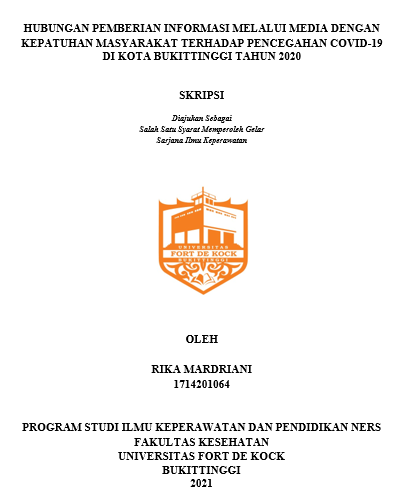Hubungan Pemberian Informasi Melalui Media Dengan Kepatuhan Masyarakat Terhadap Pencegahan Covid-19 Di Kota Bukittinggi Tahun 2020