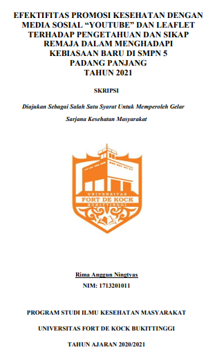 Efektifitas Promosi Kesehatan Dengan Media Sosial Youtube Dan Leaflet Terhadap Pengetahuan Dan Sikap Remaja Dalam Menghadapi Kebiasaan Baru Di Smp N 5 Padang Panjang Tahun 2021