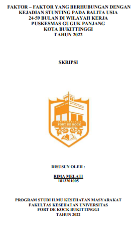 Faktor  Faktor Yang Berhubungan Dengan Kejadian Stunting Pada Balita Usia 24-59 Bulan Di Wilayah Kerja Puskesmas Guguk Panjang Kota Bukittinggi Tahun 2022