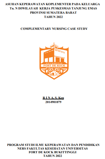 Asuhan Keperawatan Koplementer Pada Keluarga Tn. N Diwilayah Kerja Puskesmas Tanjung Emas Provinsi Sumatera Barat Tahun 2022