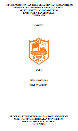 Hubungan Dukungan Keluarga Dengan Kemandirian Perawatan Diri Pasien Gangguan Jiwa Di UPT Puskesmas Pagaruyung Kabupaten Tanah Datar Tahun 2020