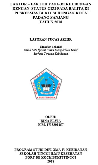 Hubungan ASI Eklusif, Pola Asuh Dan Faktor Ekonomi Terhadap Status Gizi Pada Balita di Puskesmas Bukit Surungan Kota Padang Panjang Tahun 2018