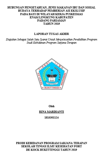 Hubungan Pengetahuan, Jenis Makanan Ibu Dan Sosial Budaya Terhadap Pemberian ASI Pada Bayi Di Wilayah Kerja Puskesmas Enam Lingkung Kabupaten Padang Pariaman Tahun 2019