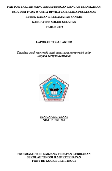 Faktor-Faktor yang Berhubungan Dengan Pernikahan Usia Dini Pada Wanita di Wilayah Kerja Puskesmas Lubuk Gadang Kecamatan Sangir Kabupaten Solok Selatan Tahun 2019