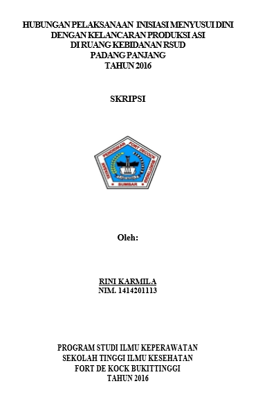 Hubungan Inisiasi Menyusui Dini (IMD) dengan Kelancaran Produksi ASI di Ruang Kebidanan RSUD Kota Padang Panjang Tahun 2016