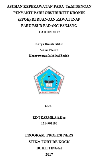 Asuhan Keperawatan Pada Tn.M Dengan Penyakit Paru Obstruktif Kronik (PPOK) Di Ruangan Rawat Inap Paru RSUD Padang Panjang Tahun 2017
