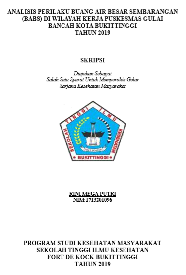 Analisis Perilaku Buang Air Besar Sembarangan (BABS) Di Wilayah Kerja Puskesmas Gulai Bancah Kota Bukittinggi Tahun 2019