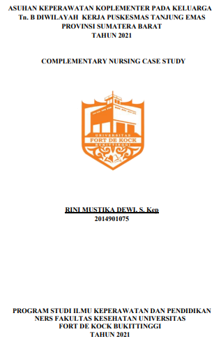 Asuhan Keperawatan Koplementer Pada Keluarga Tn. B Diwilayah Kerja Puskesmas Tanjung Emas Provinsi Sumatera Barat Tahun 2021