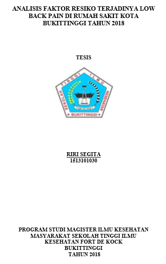 Analisis Faktor Resiko Terjadinya Low Back Pain Di Rumah Sakit Kota Bukittinggi Tahun 2018