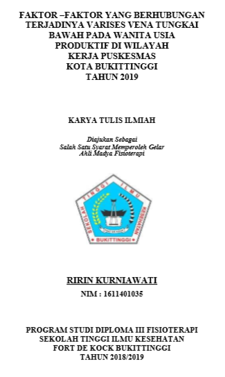 Faktor-Faktor Yang Berhubungan Terjadinya Varises  Vena Tungkai Bawah Pada Wanita Usia Produktif di Wilayah Puskesmas Kota  Bukittinggi Tahun 2019