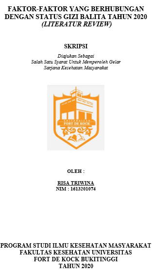 Literature Review : Faktor Faktor yang Berhubungan Dengan Status Gizi Balita Tahun 2020