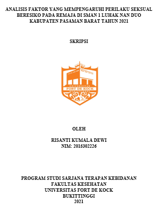 Analisis Faktor Yang Mempengaruhi Perilaku Seksual Beresiko Pada Remaja Di SMAN 1 Luhak Nan Duo Kabupaten Pasaman Barat Tahun 2021