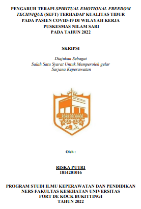 Pengaruh Terapi Spiritual Emotional Freedom Technique (SEFT) Terhadap Kualitas Tidur Pada Pasien Covid-19 Di Wilayah Kerja Puskesmas Nilam Sari Pada Tahun 2022